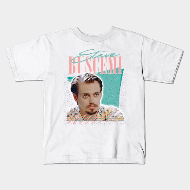 Steve Buscemi / Retro Style Fan Art Design Kids T-Shirt by DankFutura